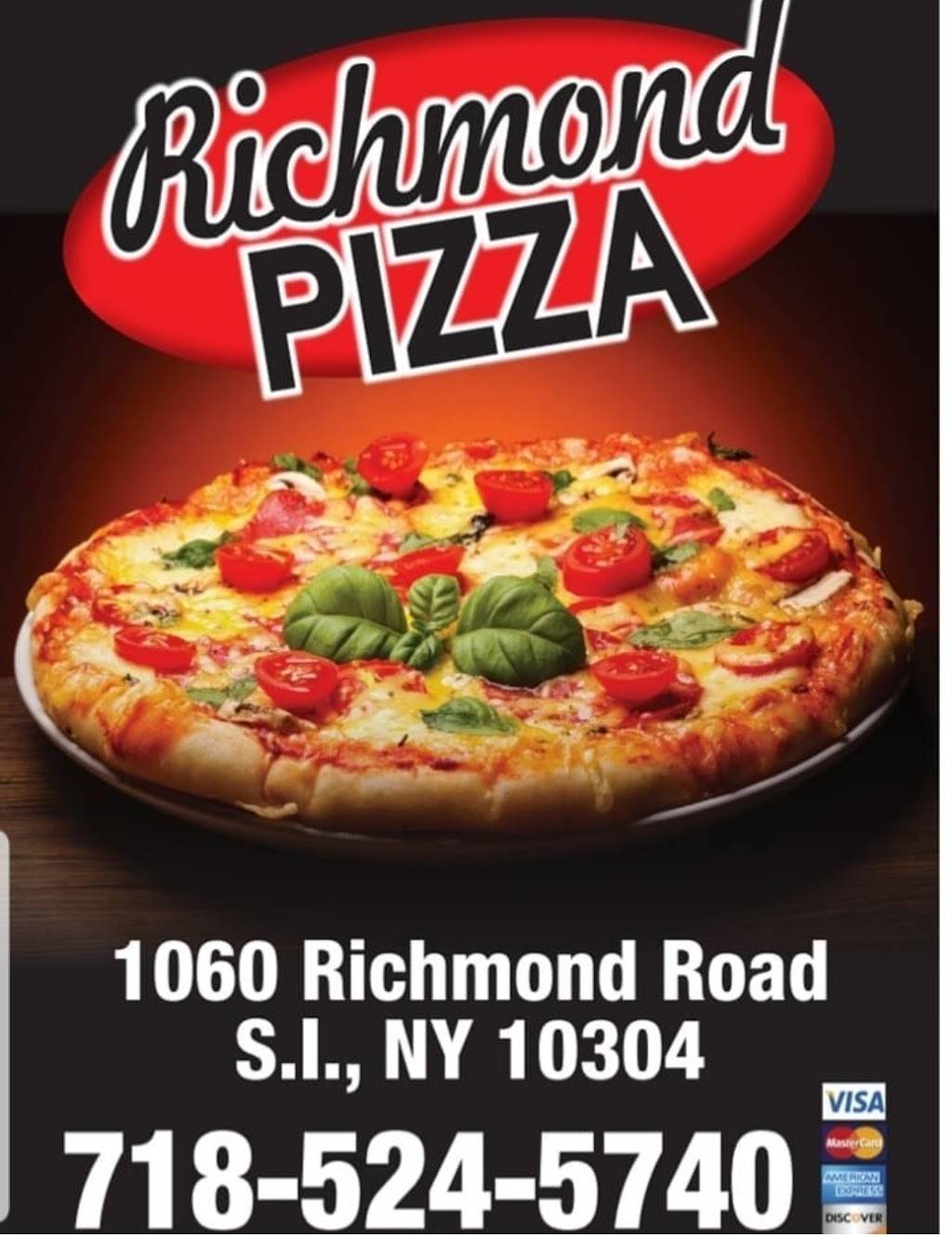 Richmond Pizza | restaurant | 1060 Richmond Rd, Staten Island, NY 10304, USA | 7185245740 OR +1 718-524-5740