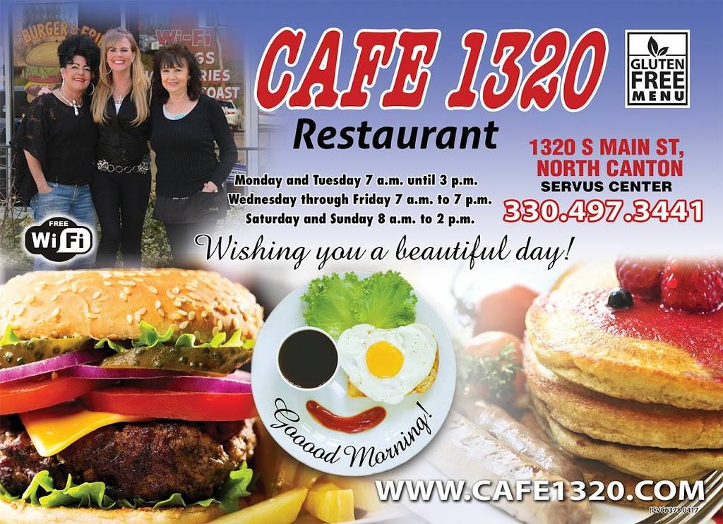 Cafe 1320 | restaurant | 1320 S Main St, North Canton, OH 44720, USA | 3304973441 OR +1 330-497-3441