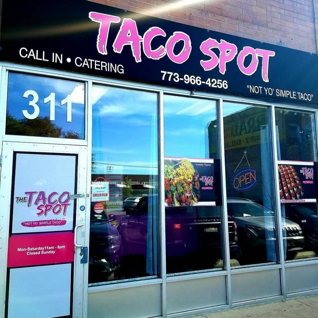 Taco Spot | restaurant | 311 W 79th St, Chicago, IL 60620, USA | 7739664256 OR +1 773-966-4256