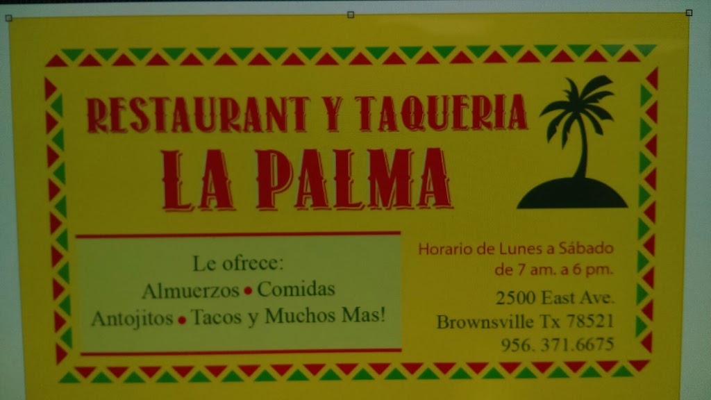 La Palma | restaurant | 2500 East Ave, Brownsville, TX 78521, USA | 9563716675 OR +1 956-371-6675