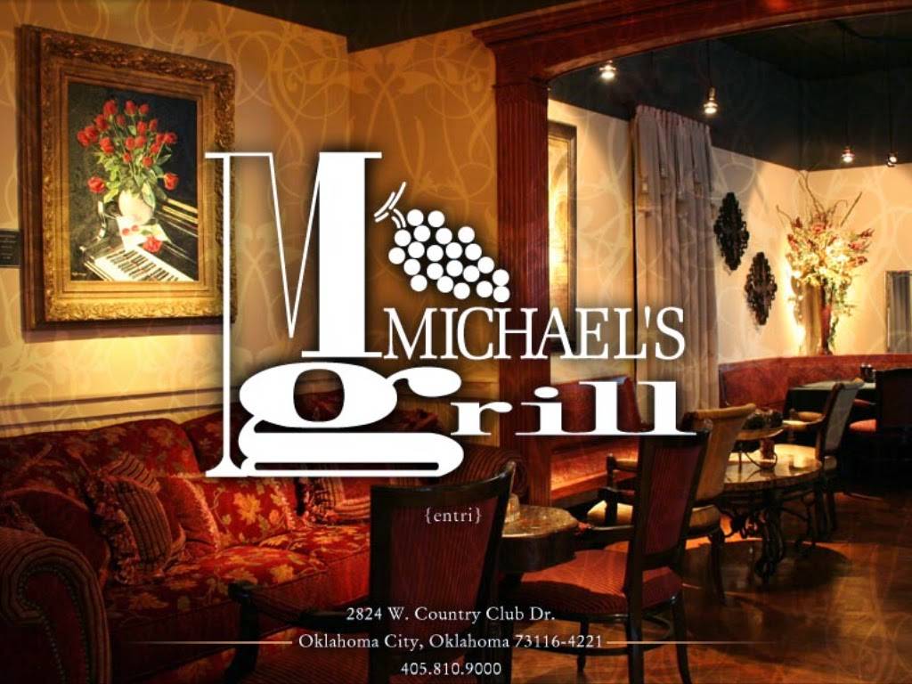 Michaels Grill | restaurant | 2824 W Country Club Dr, Oklahoma City, OK 73116, USA | 4058109000 OR +1 405-810-9000