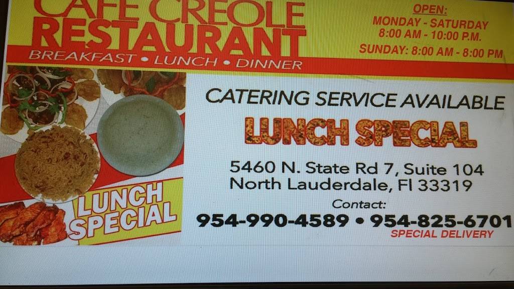 Cafe Creole | restaurant | 5460 N State Rd 7, Fort Lauderdale, FL 33319, USA | 9549904589 OR +1 954-990-4589
