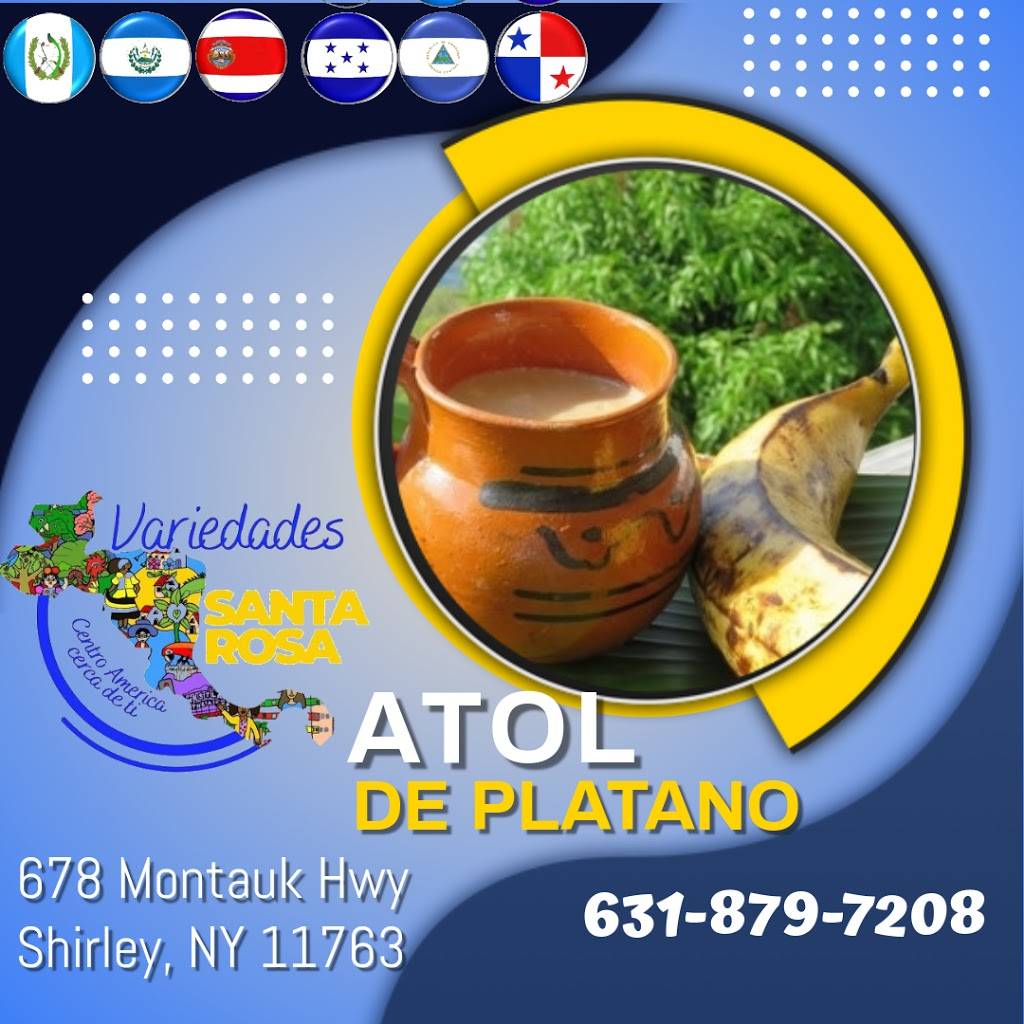 Variedades Santa Rosa | restaurant | 678 Montauk Hwy, Shirley, NY 11967, USA | 6318797208 OR +1 631-879-7208