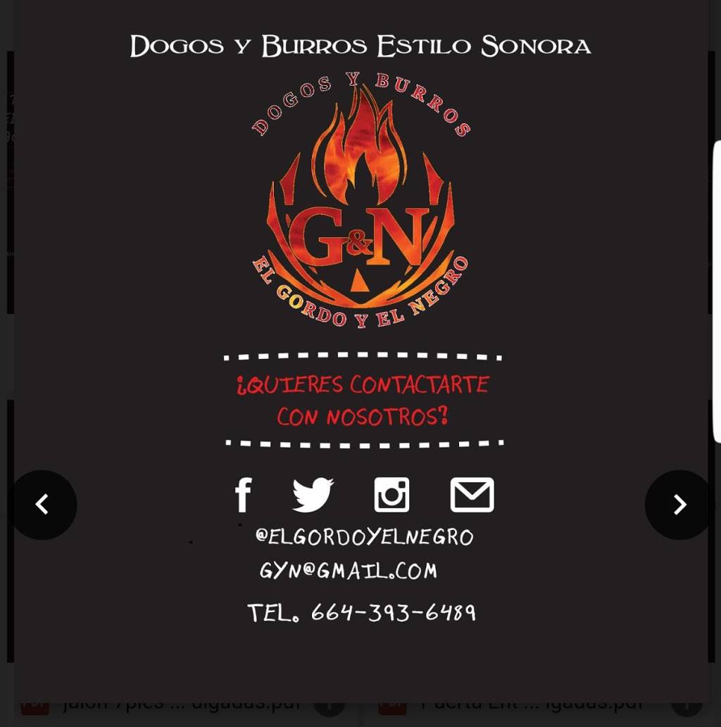 Dogos Y Burros G&N | restaurant | 22457, Lázaro Cárdenas 612, Otay Constituyentes, 22457 Tijuana, B.C., Mexico | 016643318213 OR +52 664 331 8213