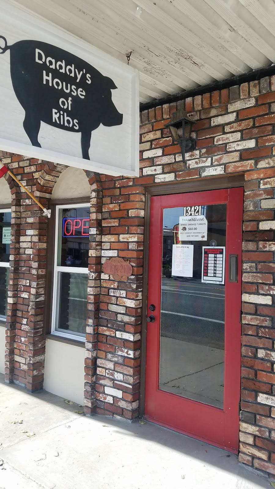 Daddys House of Ribs | restaurant | 13421 Main St, Lockeford, CA 95237, USA | 2097975000 OR +1 209-797-5000