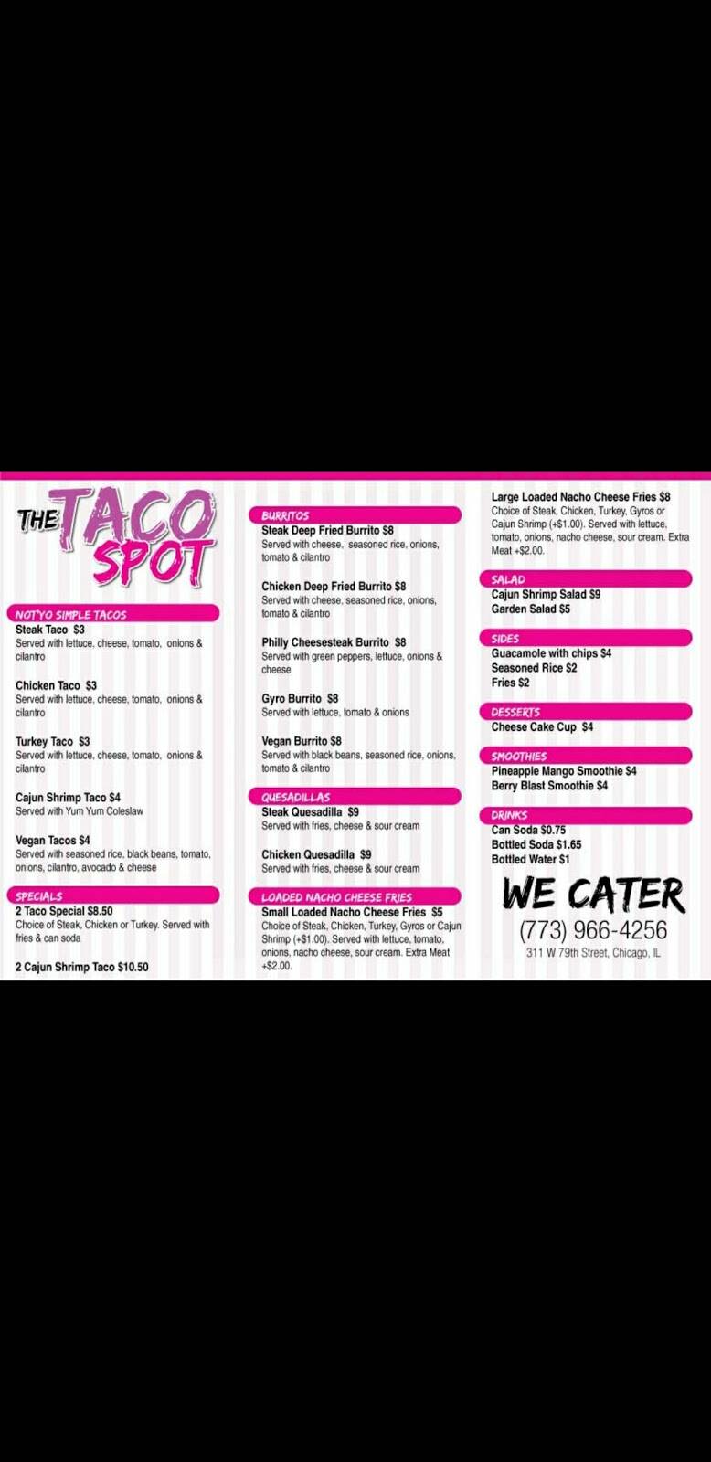 Taco Spot | restaurant | 311 W 79th St, Chicago, IL 60620, USA | 7739664256 OR +1 773-966-4256