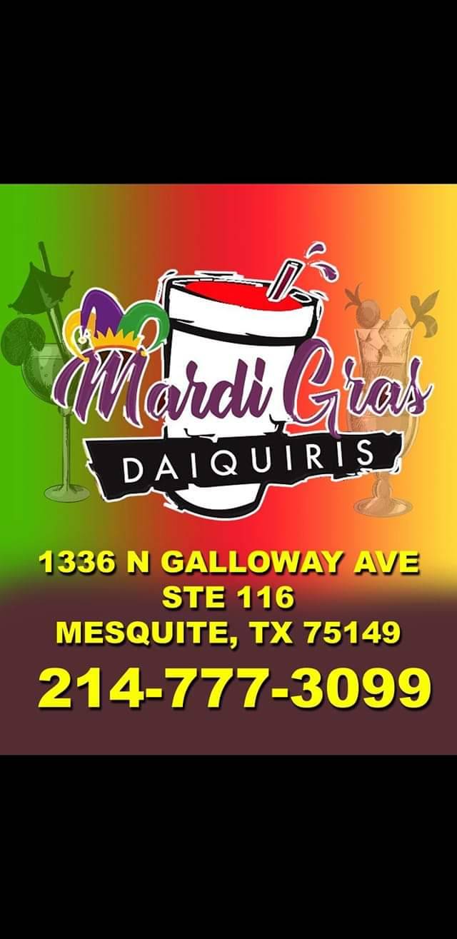 Mardi Gras Daiquiris | restaurant | 1336 N Galloway Ave, Mesquite, TX 75149, USA | 2147773099 OR +1 214-777-3099