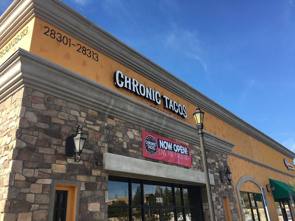 Chronic Tacos | restaurant | 28301 Newhall Ranch Rd suite 3-g, Valencia, CA 91355, USA | 6612949415 OR +1 661-294-9415