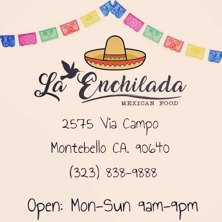La Enchilada Mexican Food | restaurant | 2575 Via Campo, Montebello, CA 90640, USA | 3238389888 OR +1 323-838-9888