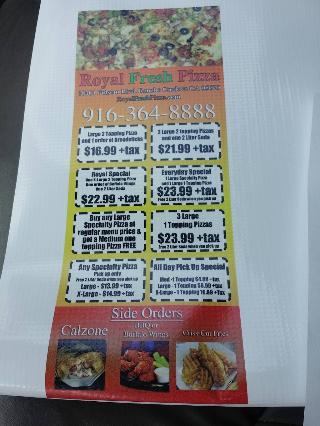 Royal Fresh Pizza | restaurant | 10401 Folsom Blvd B, Rancho Cordova, CA 95670, USA | 9163648888 OR +1 916-364-8888