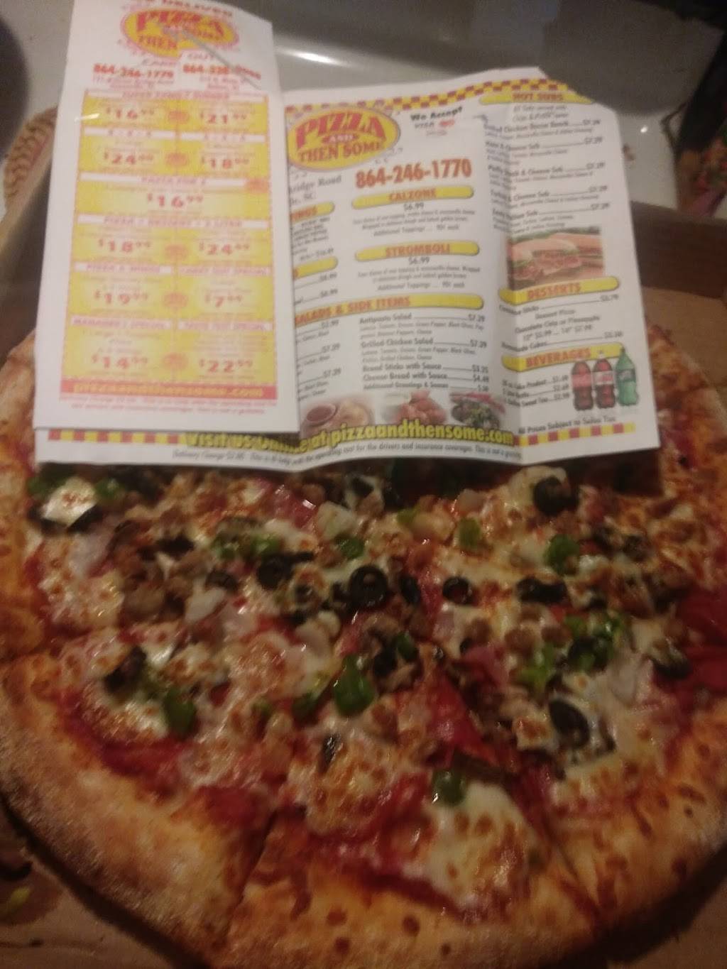 PIZZA AND THEN SOME | restaurant | 121 Hunts Bridge Rd, Greenville, SC 29617, USA | 8642461770 OR +1 864-246-1770