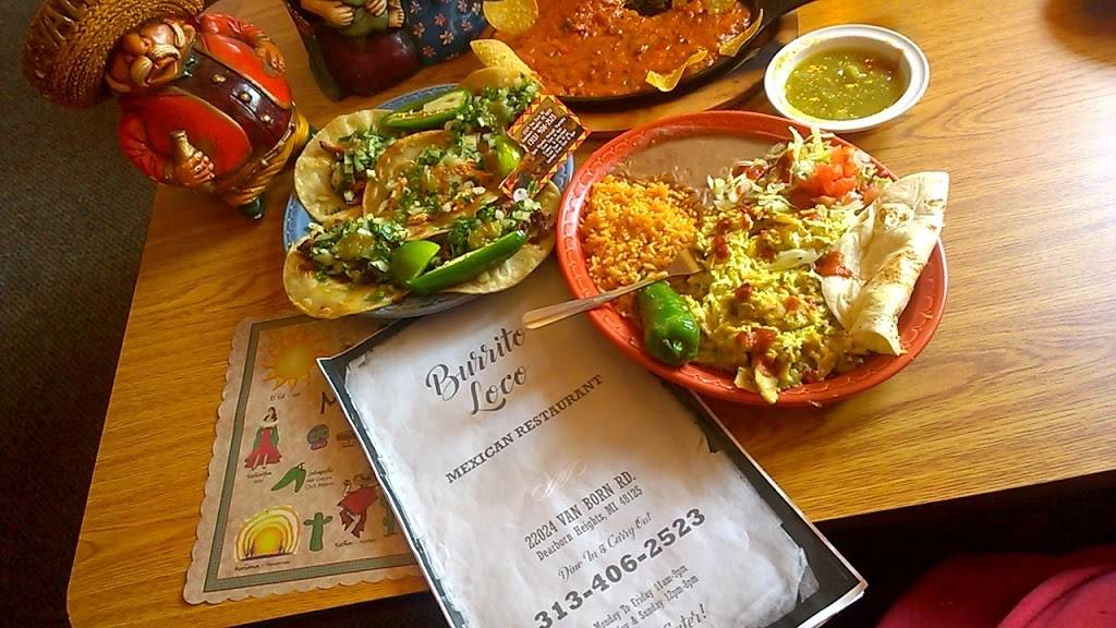 Burrito Loco | restaurant | 22024 Van Born Rd, Dearborn Heights, MI 48125, USA | 3134062523 OR +1 313-406-2523