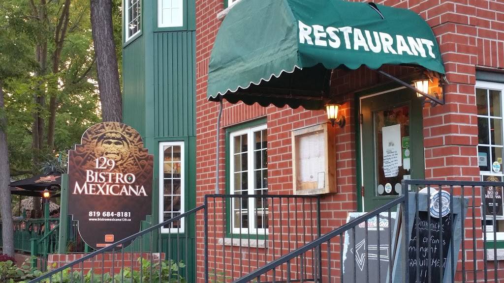 Bistro Mexicana 129 | restaurant | 129 Principale, Gatineau, QC J9H 3M5, Canada | 8196848181 OR +1 819-684-8181