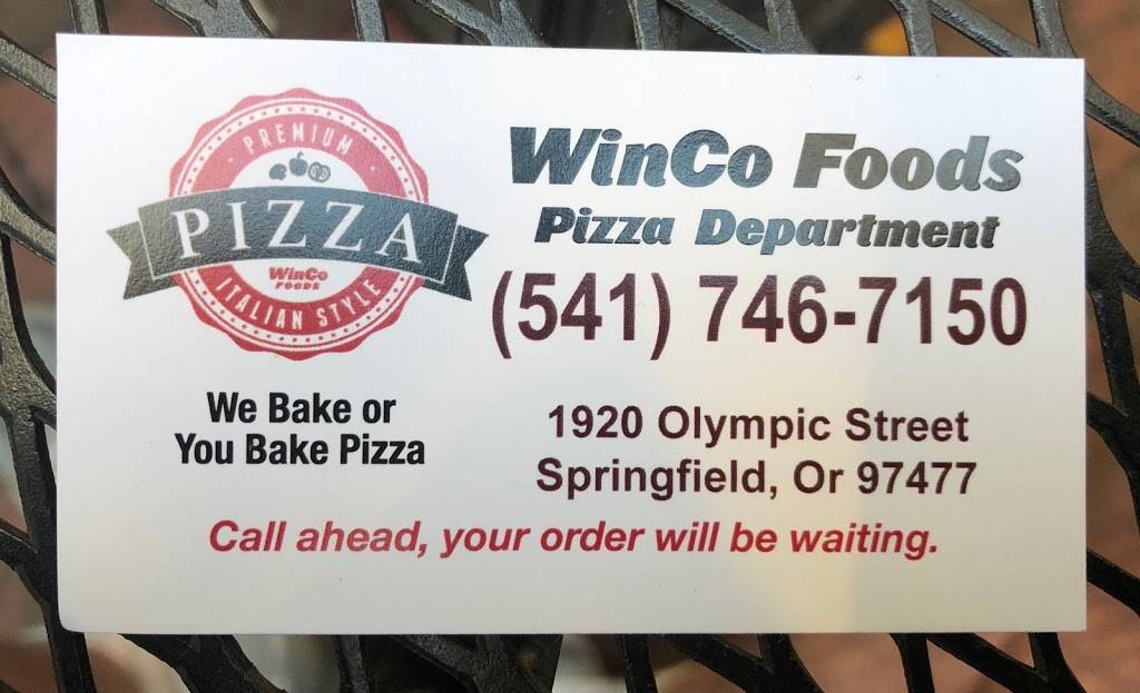 WinCo Pizza | restaurant | 1920 Olympic St, Springfield, OR 97477, USA | 5417467150 OR +1 541-746-7150