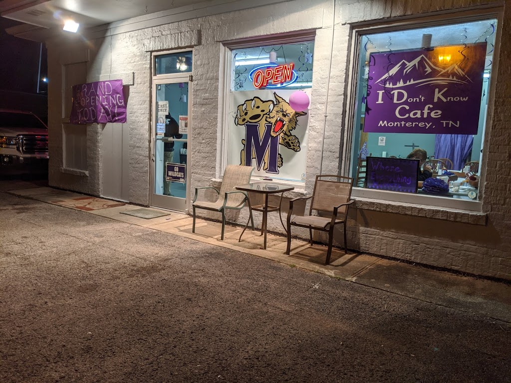 I Don’t Know Cafe | restaurant | 124 E Commercial Ave, Monterey, TN 38574, USA | 9315840174 OR +1 931-584-0174