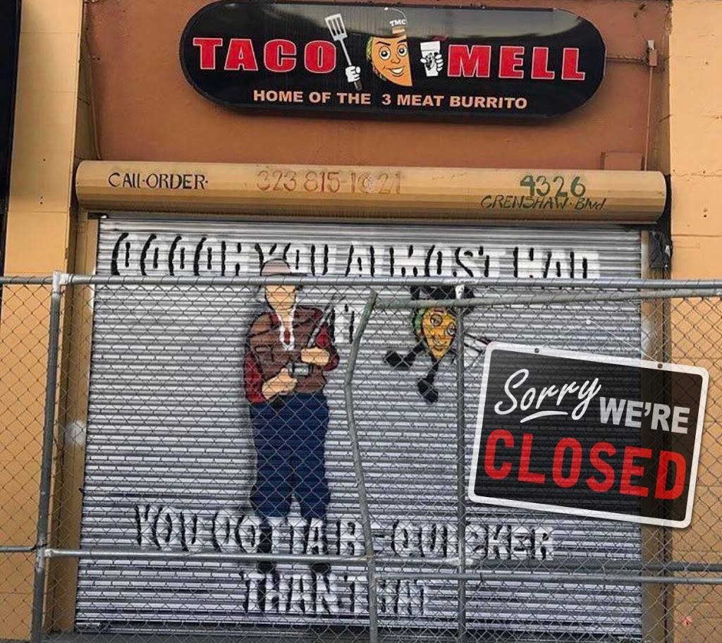Taco Mell Catering | restaurant | 4326 Crenshaw Blvd, Los Angeles, CA 90008, USA | 8448226635 OR +1 844-822-6635