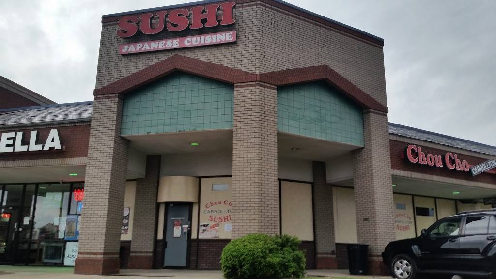 Chou Cho Sushi | restaurant | 2150 N Josey Ln #322, Carrollton, TX 75006, USA | 9723891873 OR +1 972-389-1873