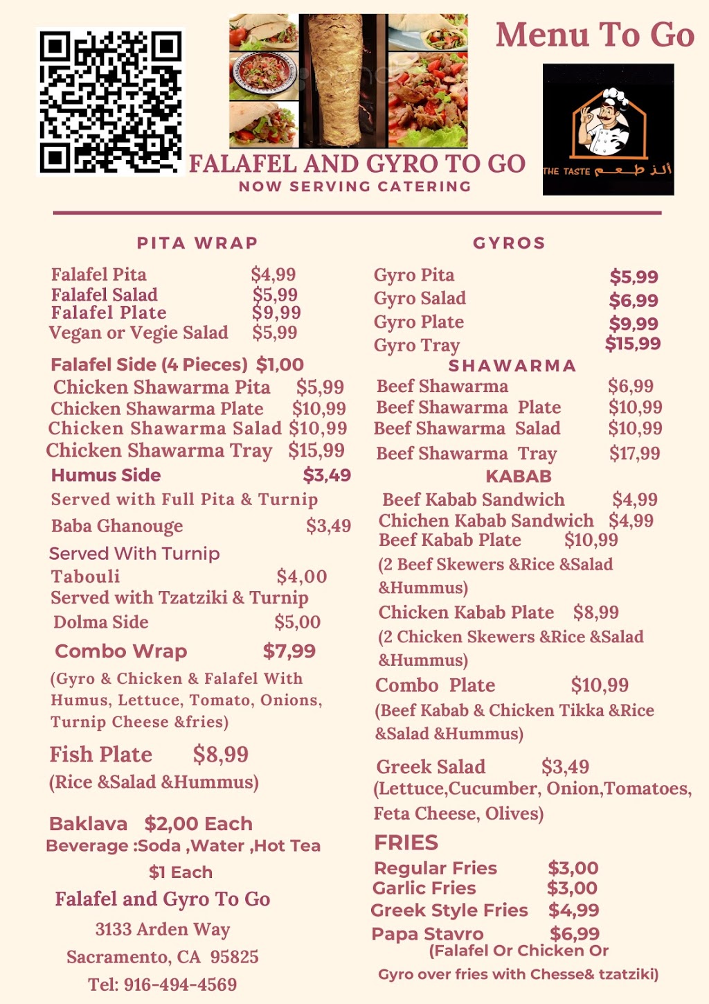 Falafel and gyro to go (Food Truck) | restaurant | 3133 Arden Way, Sacramento, CA 95825, USA | 9164944569 OR +1 916-494-4569