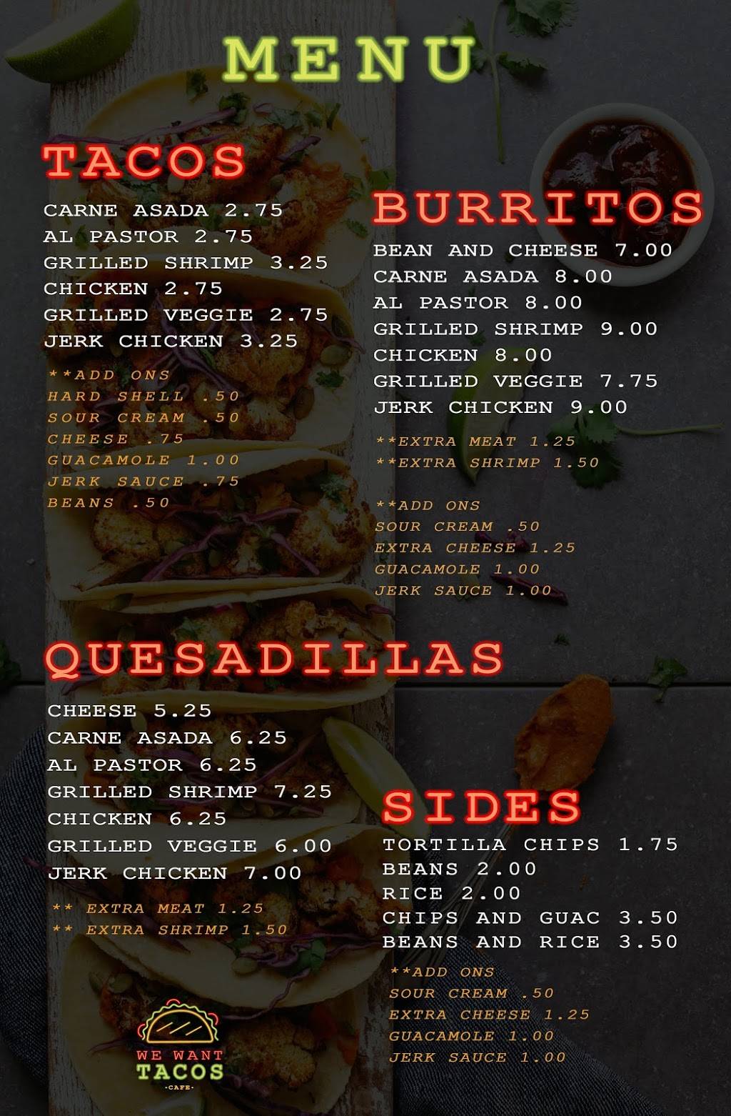 We Want Tacos Cafe | restaurant | 14504 Victory Blvd, Van Nuys, CA 91401, USA | 8189468102 OR +1 818-946-8102