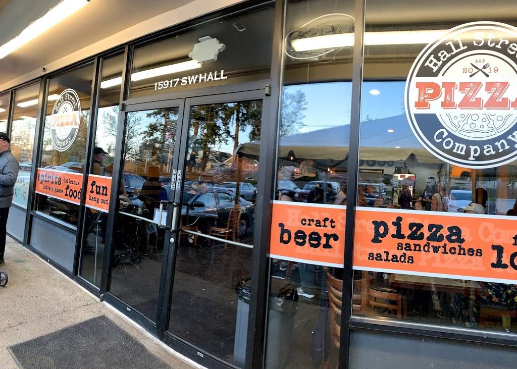 Hall Street Pizza Company | restaurant | 15917 SW Hall Blvd, Portland, OR 97224, USA | 5039682000 OR +1 503-968-2000