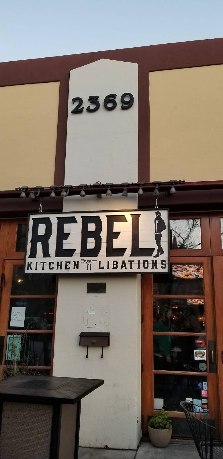 Rebel Kitchen & Libations | restaurant | 2369 First St, Livermore, CA 94550, USA | 9253730521 OR +1 925-373-0521