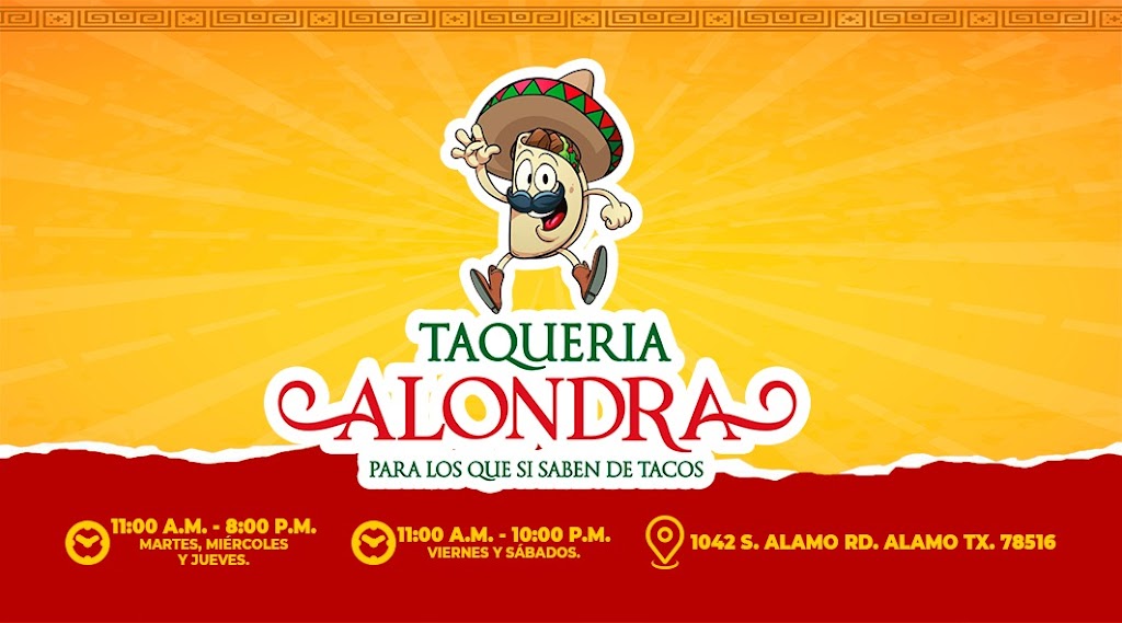 Taqueria Alondra | restaurant | 1042 S Alamo Rd, Alamo, TX 78516, USA | 9568771154 OR +1 956-877-1154