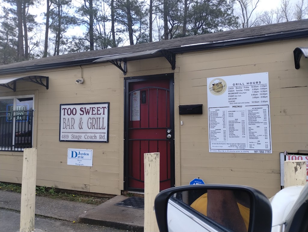 Too Sweet Bar & Grill | restaurant | 4819 Stagecoach Rd, Little Rock, AR 72204, USA | 5015687797 OR +1 501-568-7797