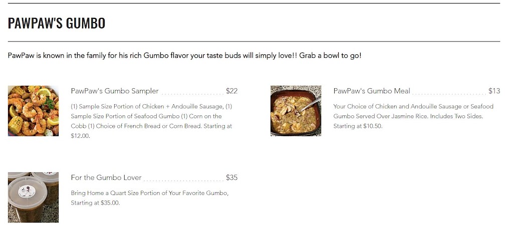 PawPaws Gumbo | restaurant | 130 Prominence Point Pkwy Ste 130-233, Canton, GA 30114, USA | 4049136614 OR +1 404-913-6614