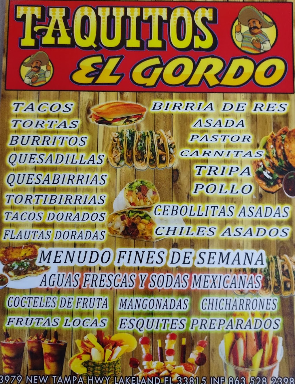 taquitos el gordo | restaurant | 3979 New Tampa Hwy, Lakeland, FL 33815, USA | 8635282398 OR +1 863-528-2398