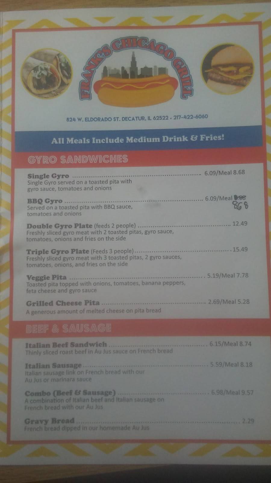 Franks Chicago Grille | restaurant | 824 W Eldorado St, Decatur, IL 62522, USA | 2174226060 OR +1 217-422-6060