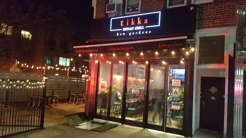 Tikka Indian Grill | restaurant | 119-30 Metropolitan Ave, Kew Gardens, NY 11415, USA | 7184801307 OR +1 718-480-1307