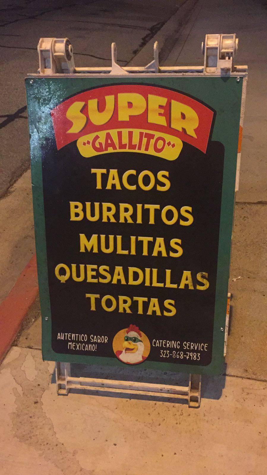 tacos super gallito | restaurant | 13973 Meyer Rd, Whittier, CA 90604, USA | 3238687983 OR +1 323-868-7983