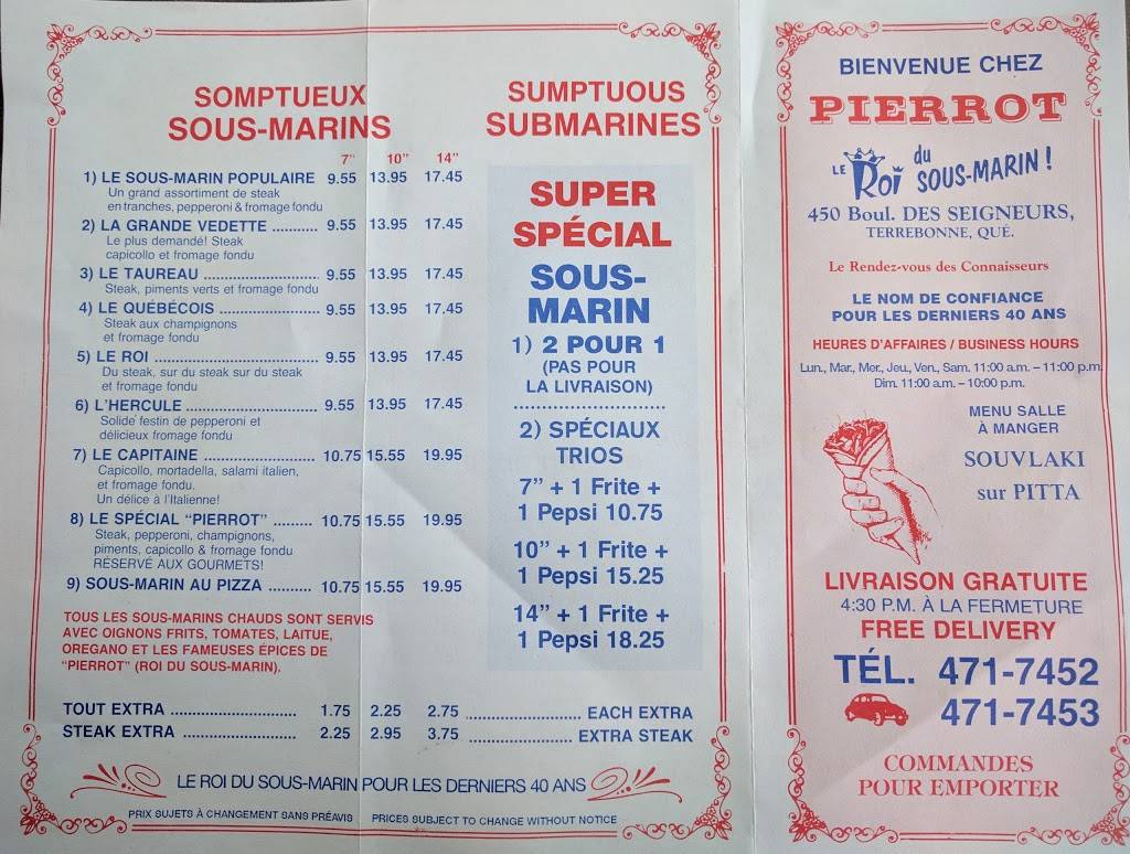 Chez Pierrot Le Roi du Sous-marin | restaurant | 450 Boulevard des Seigneurs, Terrebonne, QC J6W 1T3, Canada | 4504717452 OR +1 450-471-7452