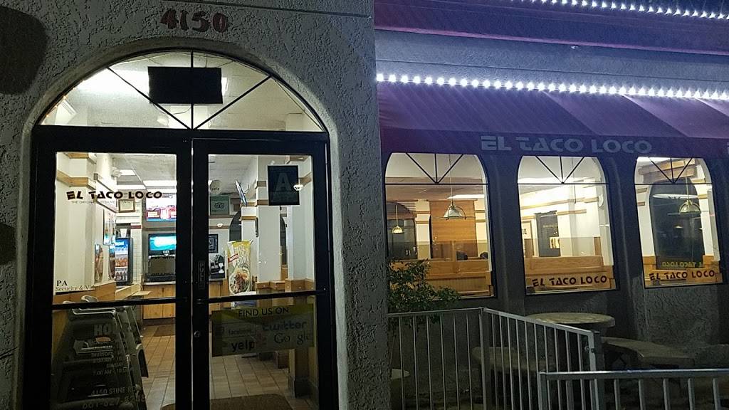 El Taco Loco | restaurant | 4150 Stine Rd, Bakersfield, CA 93313, USA | 6618278248 OR +1 661-827-8248