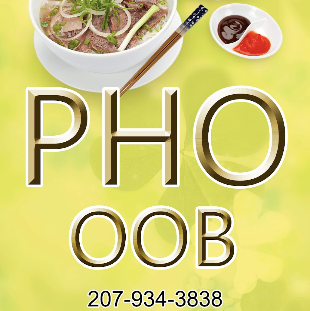 Pho OOB | restaurant | 40 A Old Orchard St, Old Orchard Beach, ME 04064, USA | 2079343838 OR +1 207-934-3838