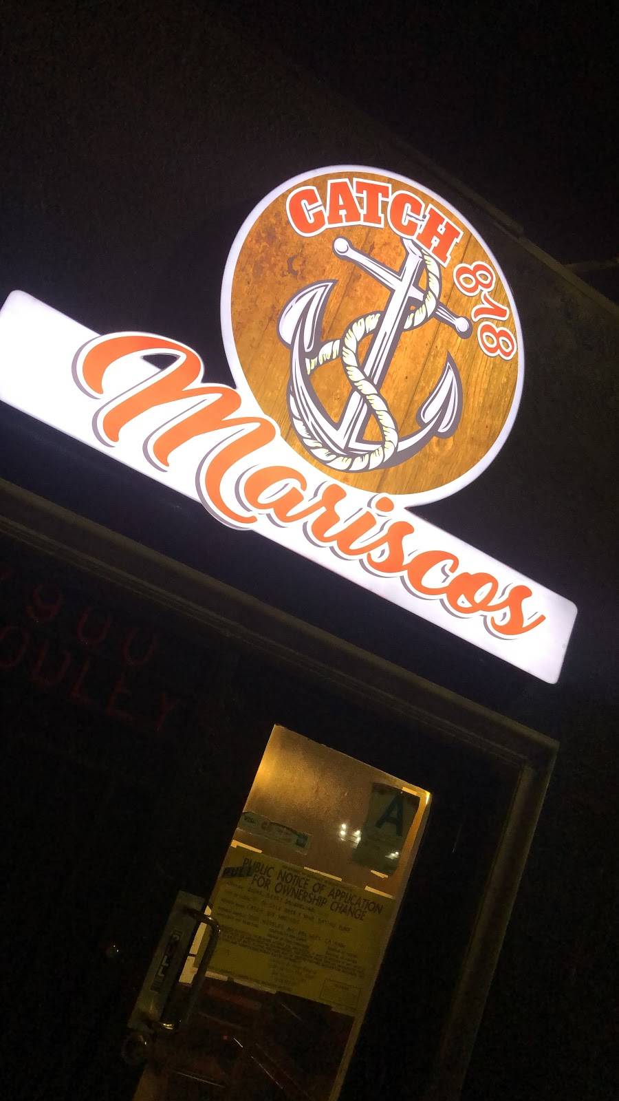 Catch 818 Mariscos | restaurant | 7900 Woodley Ave, Van Nuys, CA 91406, USA | 8184538407 OR +1 818-453-8407