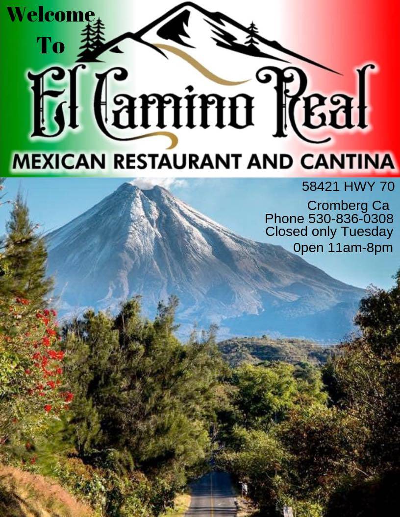 El Camino Real Mexican Restaurant and Cantina | restaurant | 58421 CA-70, Cromberg, CA 96103, USA | 5308360308 OR +1 530-836-0308