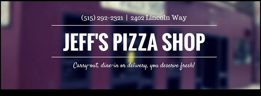 Jeffs Pizza Shop | restaurant | 2402 Lincoln Way, Ames, IA 50014, USA | 5152922321 OR +1 515-292-2321