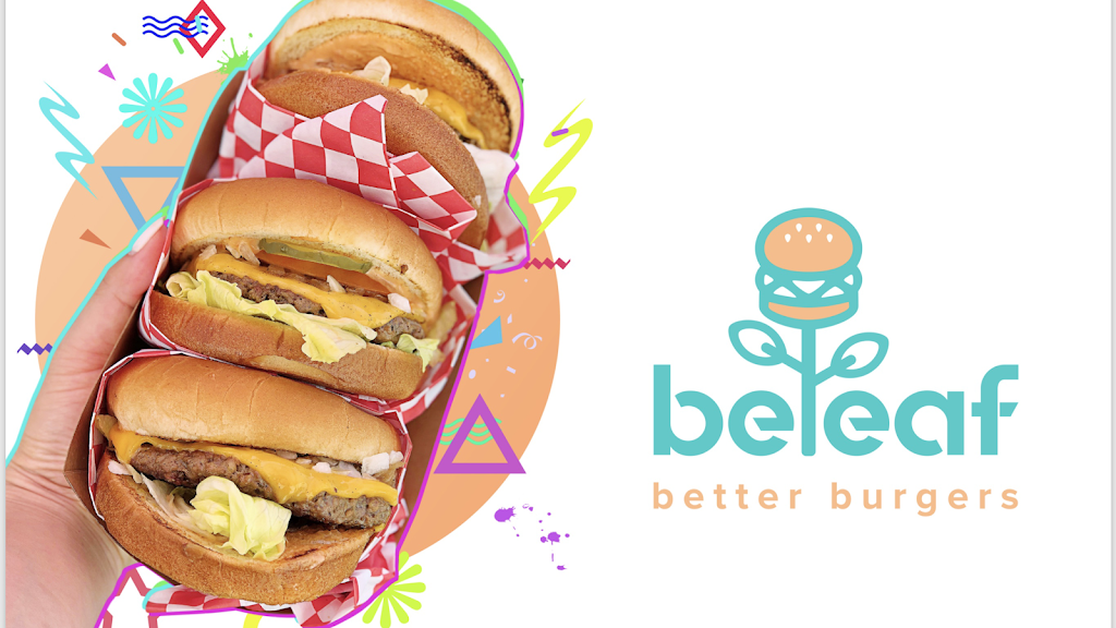 Beleaf Burgers | restaurant | 4024 Grand Ave Unit 102, Chino, CA 91710, USA | 9095173907 OR +1 909-517-3907