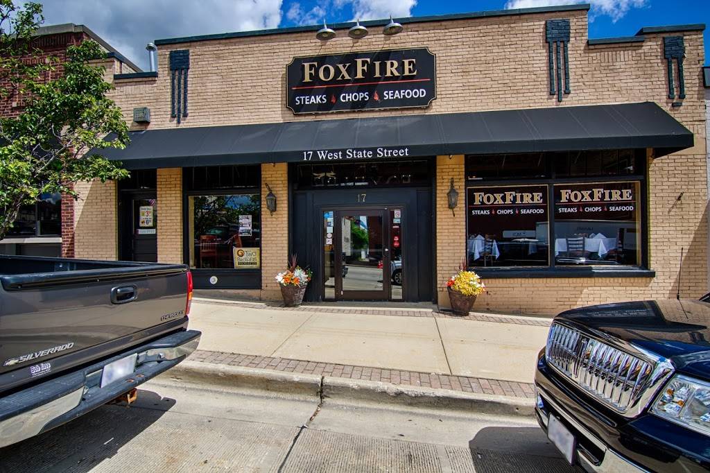 FoxFire Restaurant | restaurant | 17 W State St, Geneva, IL 60134, USA | 6302321369 OR +1 630-232-1369