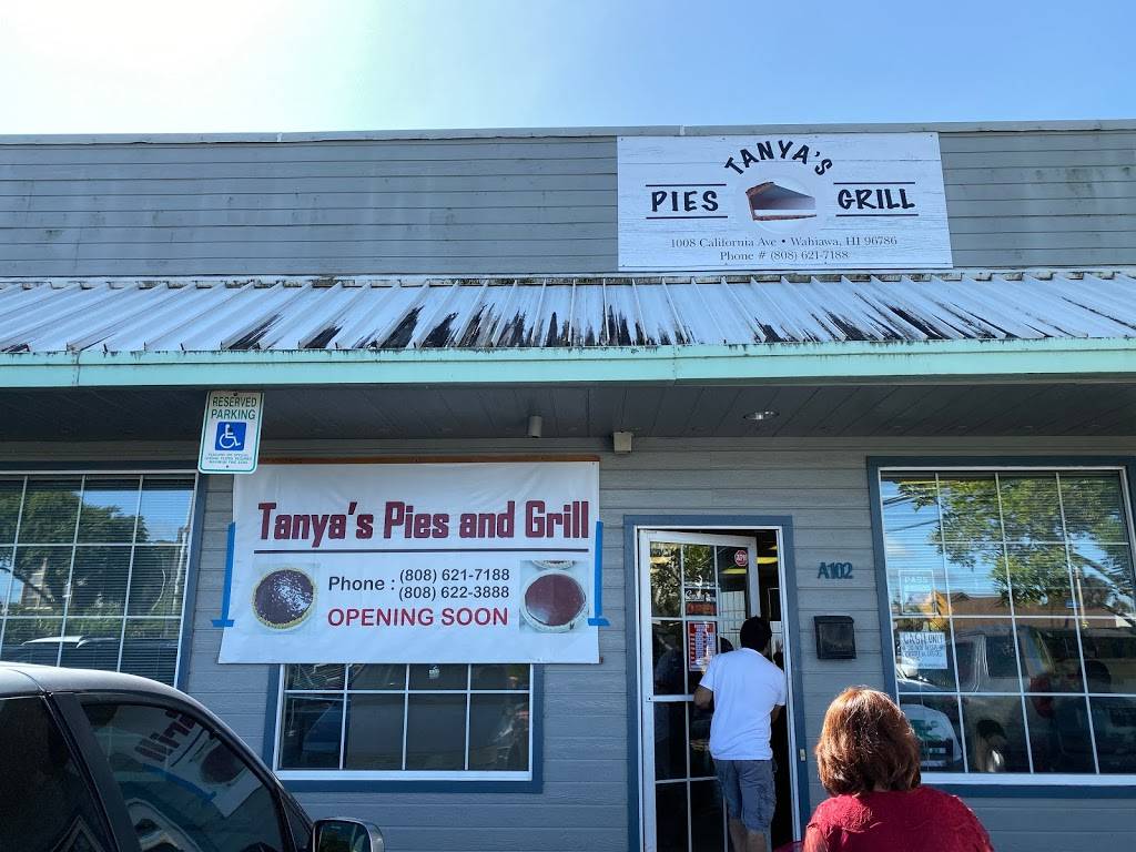 Tanyas Pies and Grill | restaurant | 1008 California Ave, Wahiawa, HI 96786, USA | 8086217188 OR +1 808-621-7188