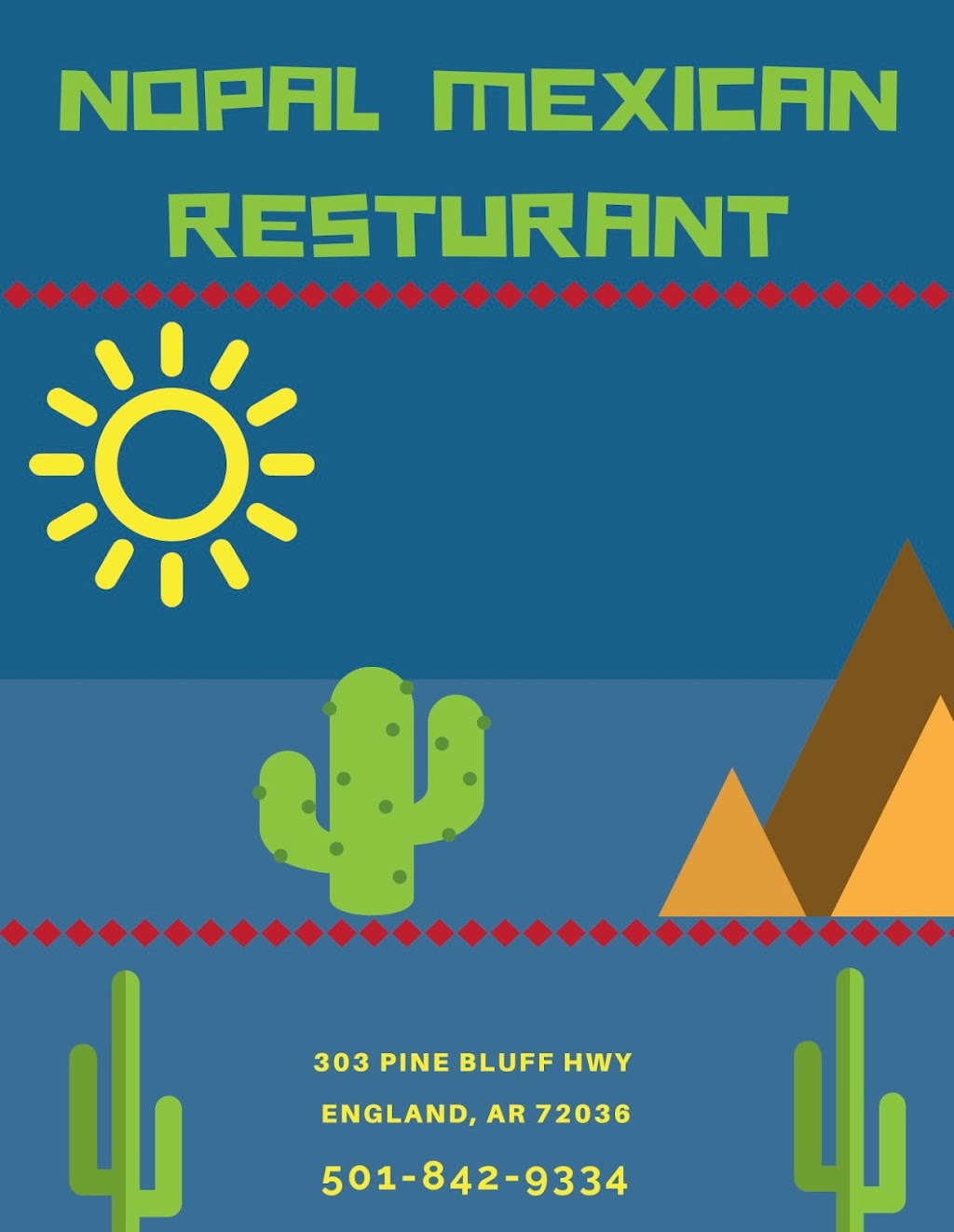 Nopal Mexican Restaurant | restaurant | 303 Pine Bluff Hwy, England, AR 72046, USA | 5018429334 OR +1 501-842-9334