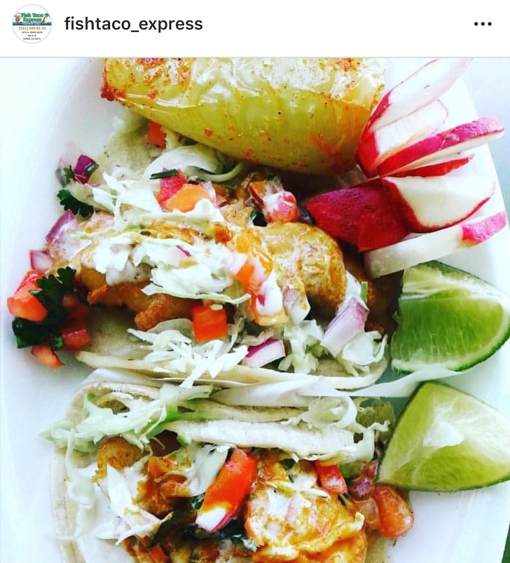 Fish Taco Express | restaurant | 1675 N Perris Blvd Ste A-14, Perris, CA 92571, USA | 9513490131 OR +1 951-349-0131