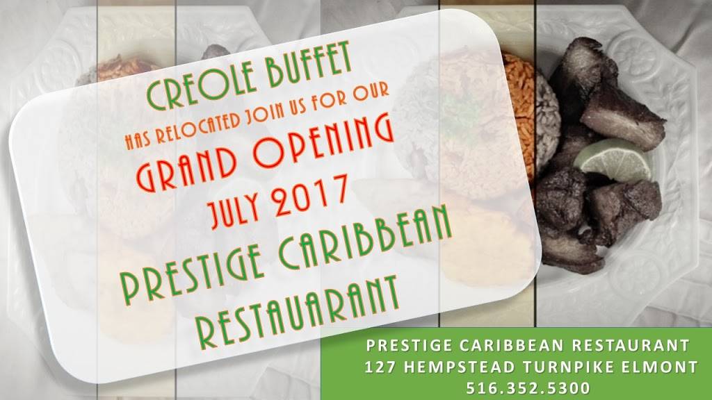 Prestige Caribbean Restaurant | restaurant | 127 Hempstead Turnpike, Elmont, NY 11003, USA | 5163525300 OR +1 516-352-5300