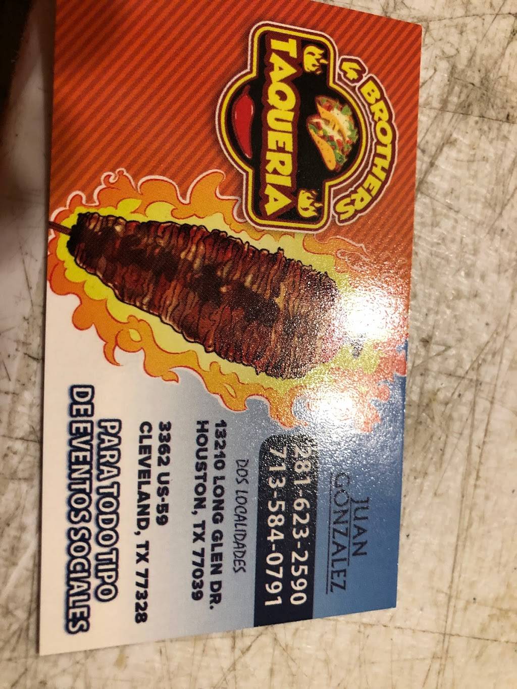 4 Brothers Taqueria | restaurant | 13210 Long, Glenda Kay Dr, Houston, TX 77039, USA | 2816232590 OR +1 281-623-2590