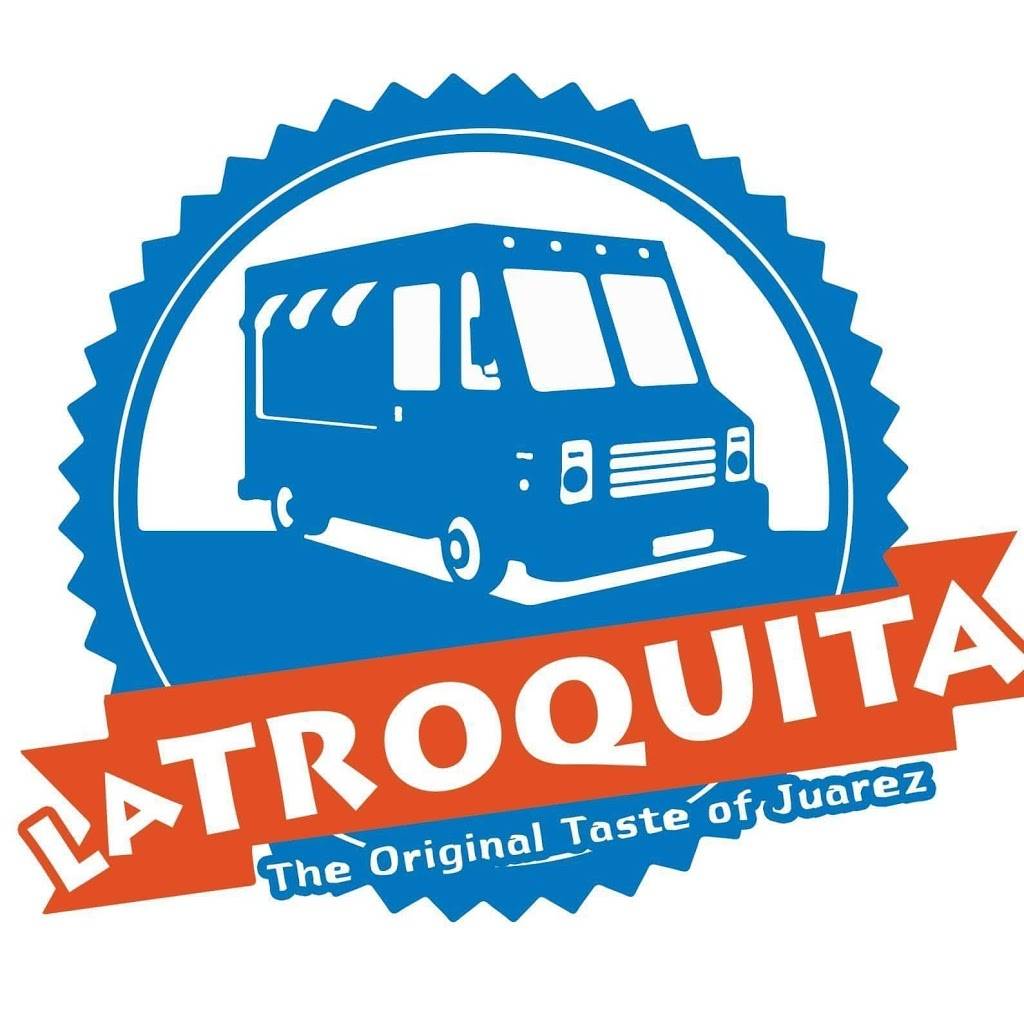 La Troquita FOOD TRUCK | restaurant | 421 N Zaragoza Rd, El Paso, TX 79907, USA | 9155199039 OR +1 915-519-9039