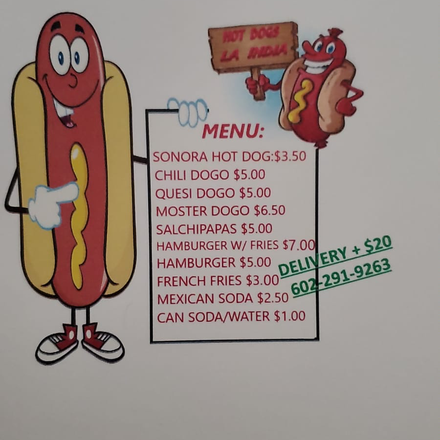 Hot dogs la india | restaurant | 318 N Palo Verde Rd, Buckeye, AZ 85396, USA | 6022998500 OR +1 602-299-8500