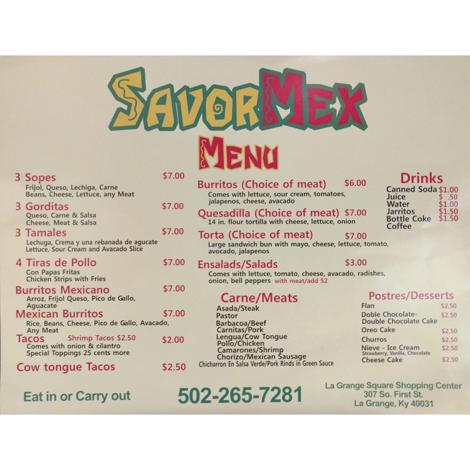SavorMex Restaurant | restaurant | 307 S 1st St, La Grange, KY 40031, USA | 5022657281 OR +1 502-265-7281