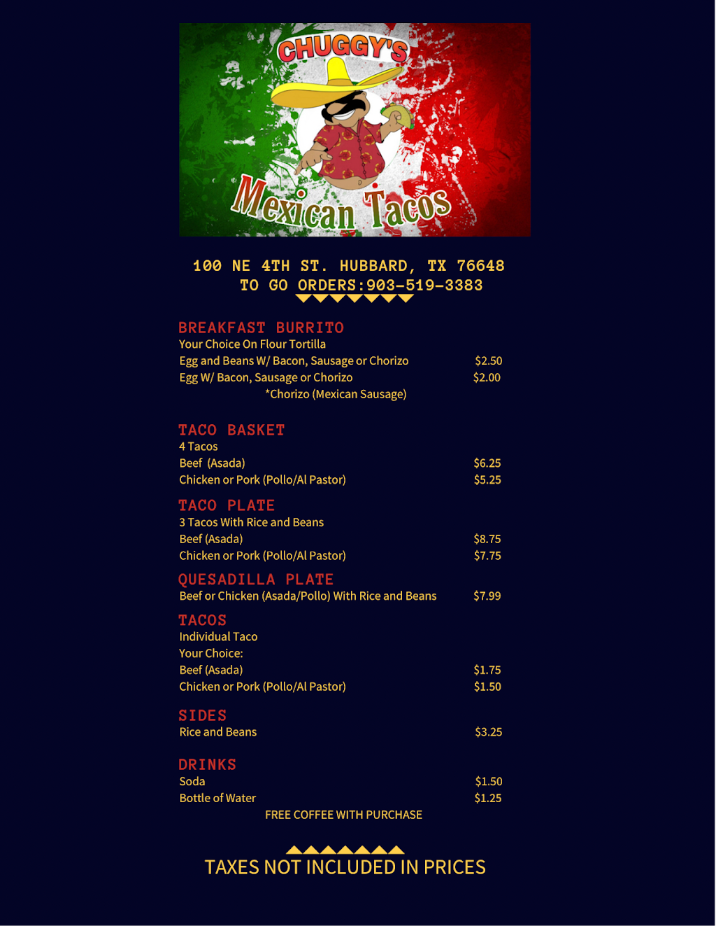 Chuggys Mexican Tacos | restaurant | 100 NE 4th St, Hubbard, TX 76648, USA | 9035193383 OR +1 903-519-3383