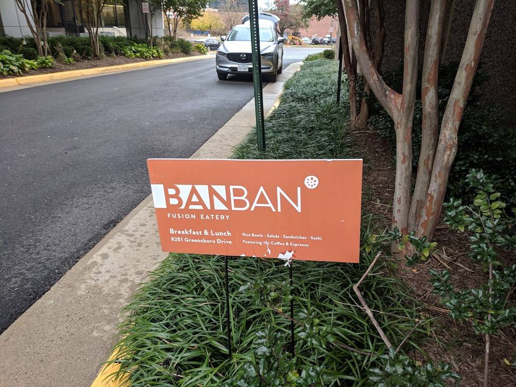 Banban Fusion Eatery | restaurant | 8251 Greensboro Dr, McLean, VA 22102, USA | 5713882406 OR +1 571-388-2406